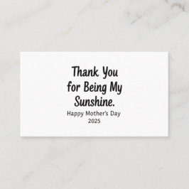 Tarjeta De Visita Gracias por ser mi mamá Sunshine como regalo