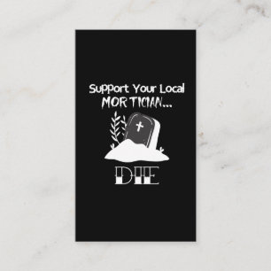Tarjeta De Visita Gracioso director funerario Humor Mortician Suppor