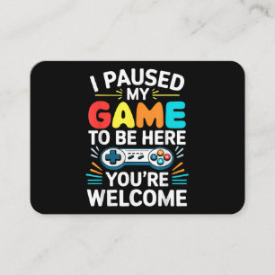 Tarjeta De Visita He Pausado Mi Juego Para Estar Aquí Camisas Hombre