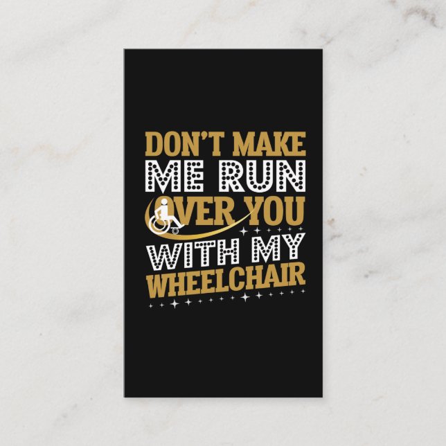 Tarjeta De Visita Humor en silla de ruedas sarcasmo personas con dis (Anverso)