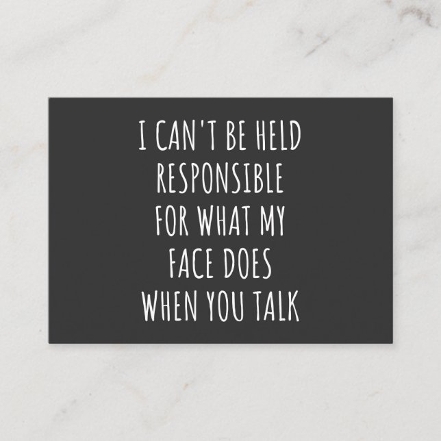 Tarjeta De Visita i can't be held responsible for what my face does (Anverso)