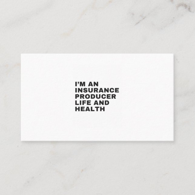 TARJETA DE VISITA I'M AN INSURANCE PRODUCER LIFE AND HEALTH (Anverso)