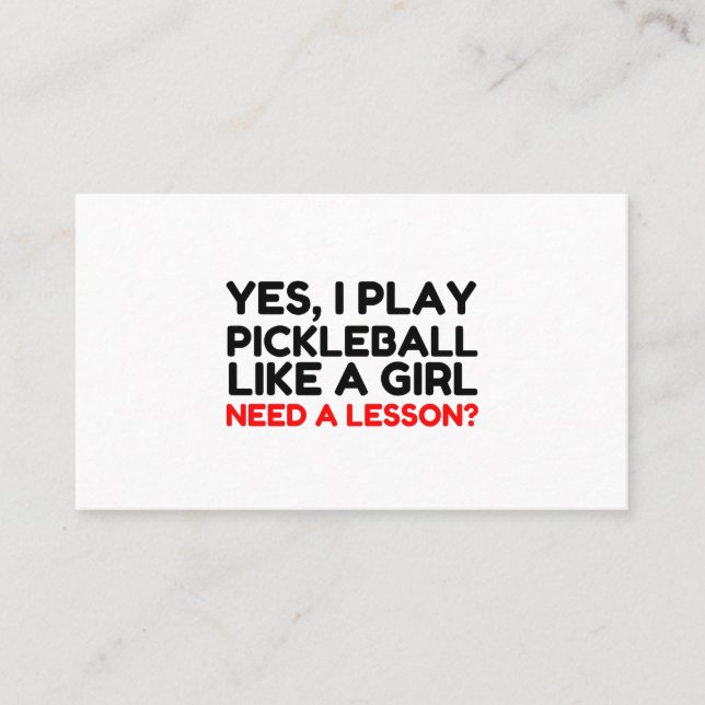 Tarjeta De Visita Jugar Al Pickleball Como Un Chica Necesita Lección (Anverso)