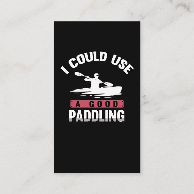 Tarjeta De Visita Kayaking Humor Paddling Witty Kayaker (Anverso)