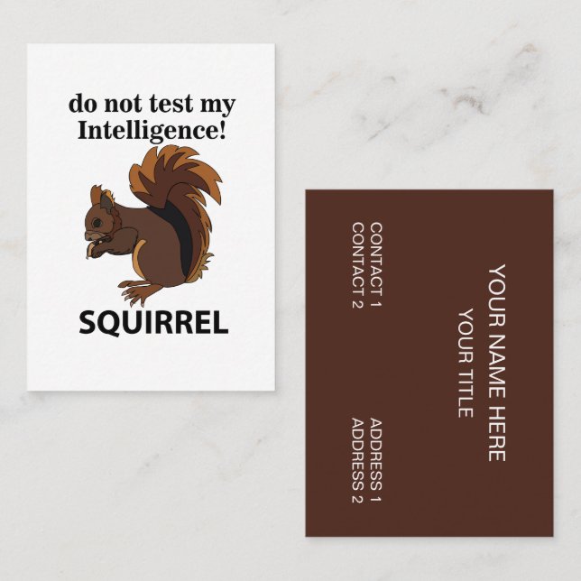 Tarjeta De Visita La ardilla no prueba mi ardilla de inteligencia (Anverso / Reverso)