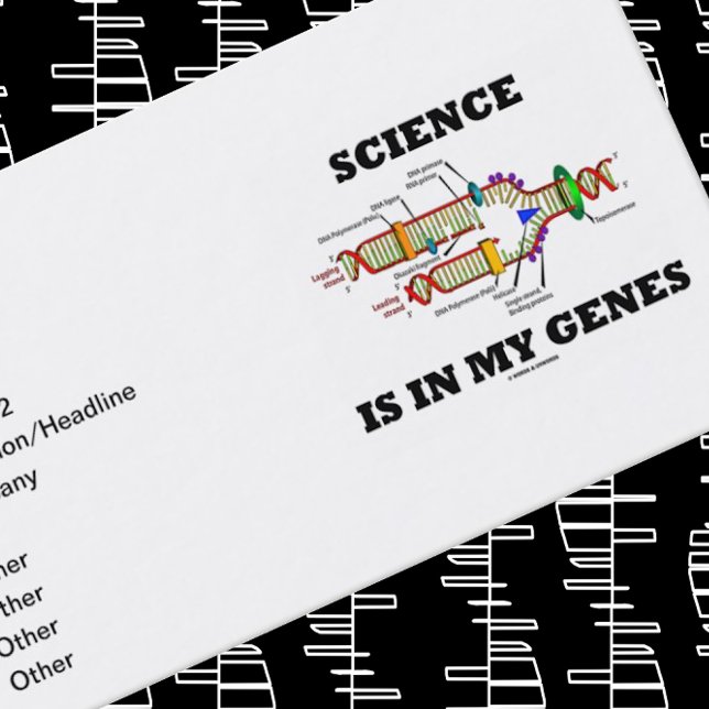 Tarjeta De Visita La Ciencia Está En Mis Genes (Replicación De ADN) (Business card for any scientist, geneticist, molecular biologist, etc.)