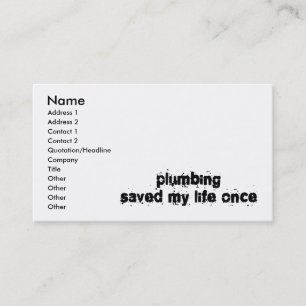 Tarjeta De Visita La fontanería ahorró mi vida una vez