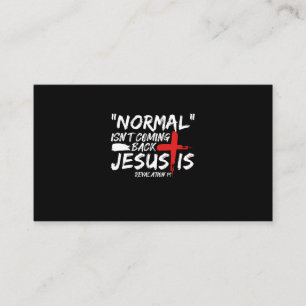 Tarjeta De Visita La normalidad no está regresando, pero Jesús es re