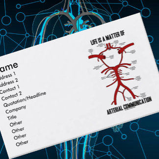 Tarjeta De Visita La vida es una cuestión de comunicación arterial