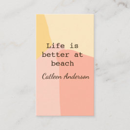 Tarjeta De Visita Life is better at beach yellow orange boho rustic