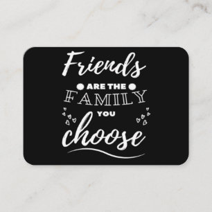 Tarjeta De Visita Los amigos son la familia que eliges Clásico