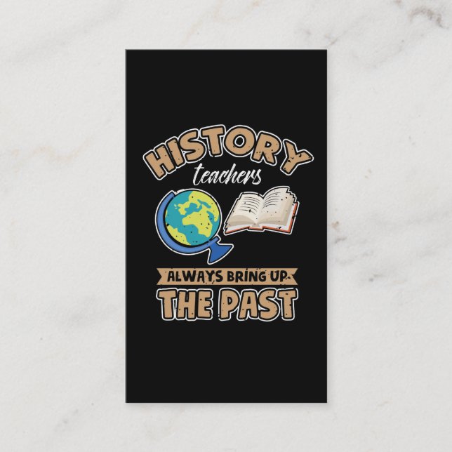 Tarjeta De Visita Los profesores de historia siempre hablan del pasa (Anverso)