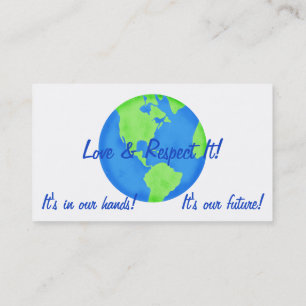 Tarjeta De Visita Love Respect Earth, its our Future Business Cards