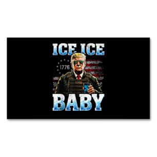 Tarjeta De Visita Magnética Ice Baby Divertido Trump