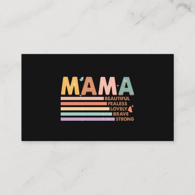 Tarjeta De Visita Mamá Hermosa, valiente y valiente (Anverso)