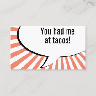 Tarjeta De Visita me tenías en tacos