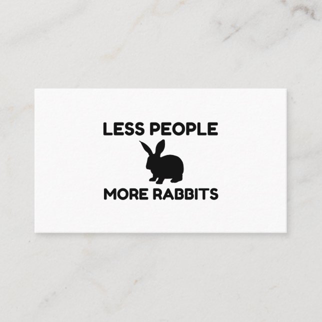 Tarjeta De Visita Menos personas más conejos son graciosos (Anverso)