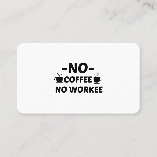 TARJETA DE VISITA NO HAY CAFÉ NI TRABAJO (Anverso)