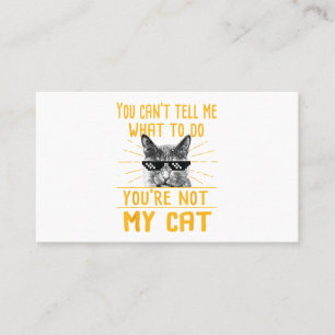 Tarjeta De Visita No puedes decirme qué hacer - Funny Cat Lover Kit