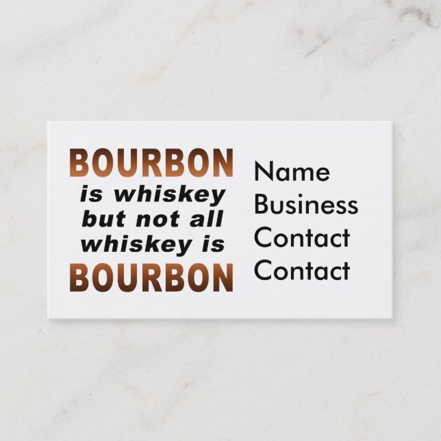 Tarjeta De Visita ¡No Todo Whiskey Es BOURBON! (Anverso)