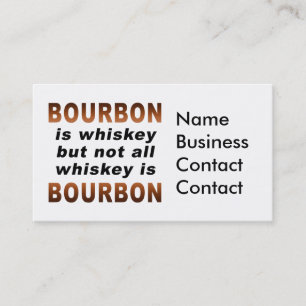 Tarjeta De Visita ¡No Todo Whisky Es BOURBON!