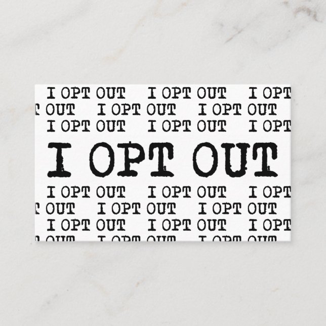 Tarjeta De Visita OPT OUT T-Shirt (Anverso)