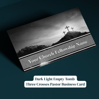 Tarjeta De Visita Pastor Tres Cruces Tumba Vacía Luz Oscura