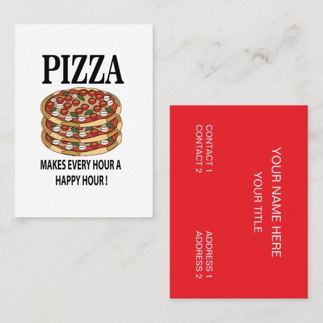 Tarjeta De Visita Pizza Cada Hora Una Hora Feliz Pizza (Anverso / Reverso)