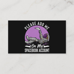 Tarjeta De Visita Por Favor Añadme En Mi Cuenta De Spacebook Funny A