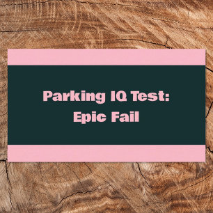 Tarjeta De Visita Prueba de IQ de estacionamiento incorrecto