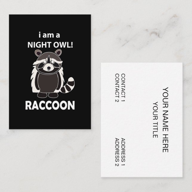 Tarjeta De Visita Raccoon Soy un Raccoon gracioso Lechuza Nocturno (Anverso / Reverso)