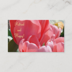 Tarjeta De Visita ¡Retirado y feliz! tulipanes rosados de las