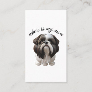Tarjeta De Visita Shih Tzu - ¿Dónde Está Mi Mamá?