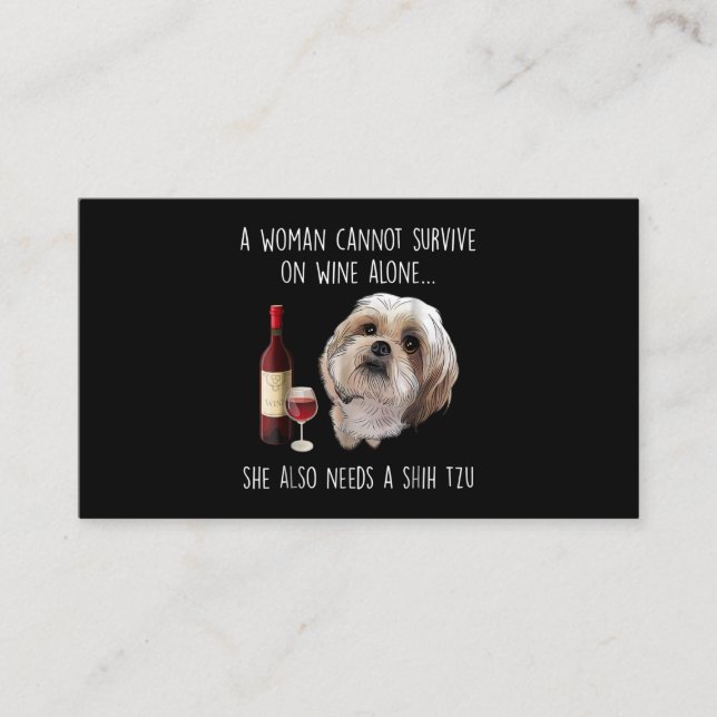 Tarjeta De Visita Shih Tzu | Una mujer no puede sobrevivir solo con  (Anverso)