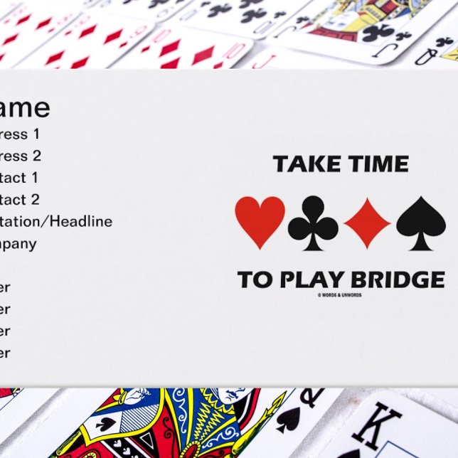 Tarjeta De Visita Tómese Tiempo Para Jugar Puente (Cuatro Trajes De  (Introduce yourself with a dose of wry bridge advice with this "Take Time To Play Bridge" biz card.)