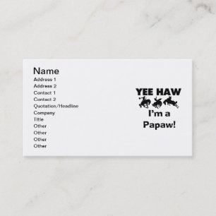 Tarjeta De Visita Yee Haw, soy camisetas y regalos de Papaw