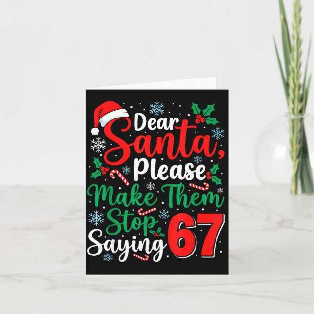 Tarjeta Dear Santa 67 Funny Christmas Six Seven 6-7 Men Wo (Anverso)