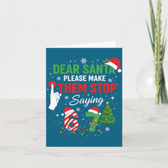 Tarjeta Dear Santa 67 Funny Christmas Six Seven Meme Men W (Anverso)