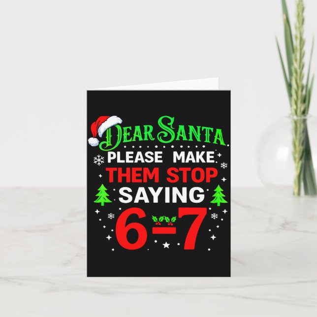 Tarjeta Dear Santa 67 Funny Christmas Students Six Seven 6 (Anverso)