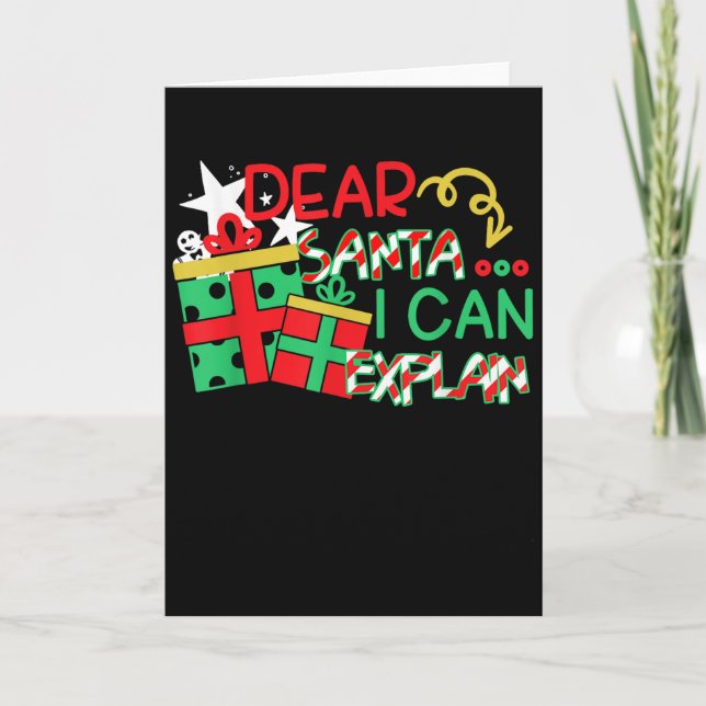 Tarjeta Dear Santa I Can Explain Shirt Christmas Quote  (Anverso)