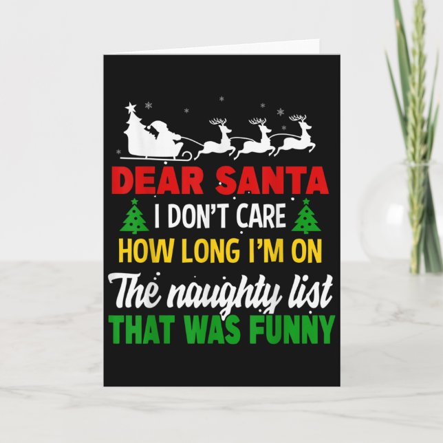Tarjeta Dear Santa I Don't Care How Long I'm On The Nought (Anverso)