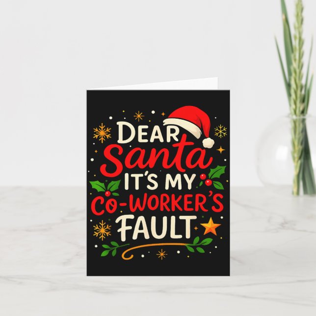 Tarjeta Dear Santa It Was My Coworker’s Fault Christmas Em (Anverso)