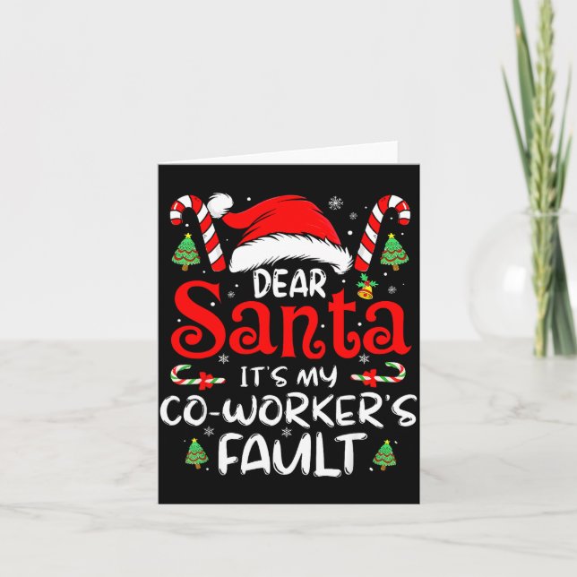 Tarjeta Dear Santa It Was My Coworker’s Fault Christmas Em (Anverso)