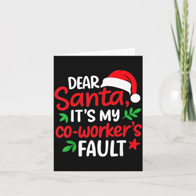 Tarjeta Dear Santa It's My Coworker's Fault  (Anverso)