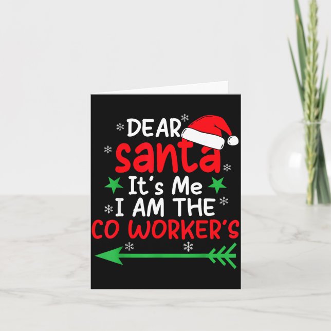 Tarjeta Dear Santa It's My Coworker's Fault I'm The Cowork (Anverso)