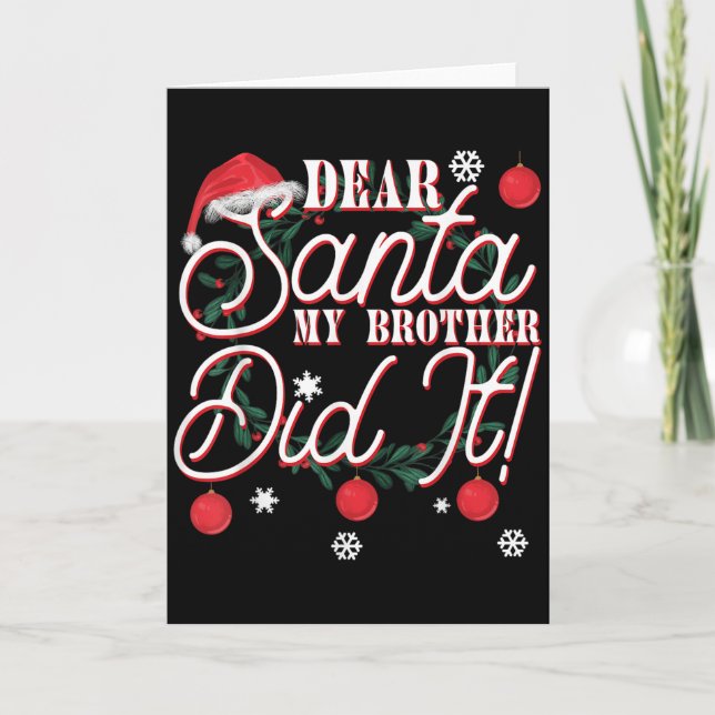 Tarjeta Dear Santa My Brother Did It Brothers  (Anverso)