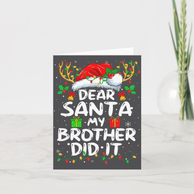 Tarjeta Dear Santa My Brother Did It Funny Christmas Boys  (Anverso)