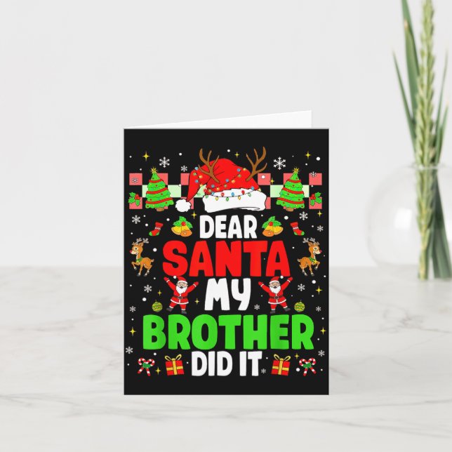 Tarjeta Dear Santa My Brother Did It Funny Christmas Boys  (Anverso)