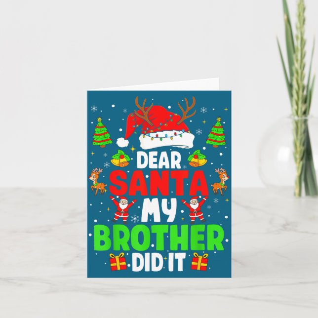 Tarjeta Dear Santa My Brother Did It Funny Christmas Boys  (Anverso)