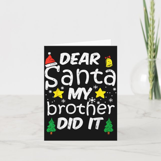 Tarjeta Dear Santa My Brother Did It Funny Christmas Boys  (Anverso)